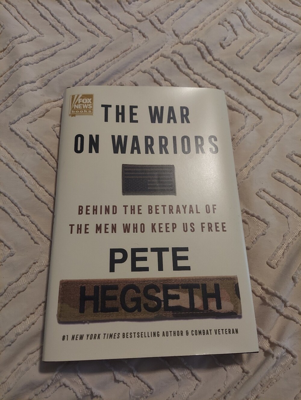 The War on Warriors by Pete Hegseth Hardcover Fox News Books Political Nonfictio